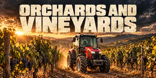 Orchards And Vineyards — farm tractors guide